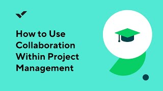 How to Use Collaboration Within Project Management [upl. by Kartis]