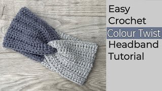 COLOR TWIST Headband  EASY Crochet Headband Tutorial [upl. by Nerrual]