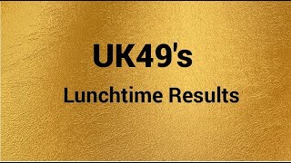 UK49s Lunchtime Results for Today 2021 [upl. by Garnette]