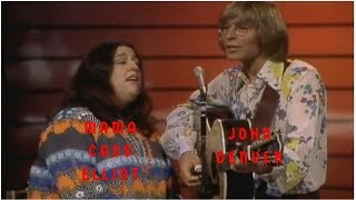 JOHN DENVER and MAMA CASS ELLIOT sing LEAVING ON A JET PLANE [upl. by Turne205]