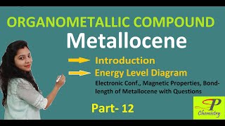 Metallocene  Energy Level Diagram of Metallocene amp Application  Organometallic Compounds Part 12 [upl. by Shimkus974]