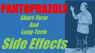 Pantoprazole Side Effects  Including shortterm and longterm [upl. by Storz893]