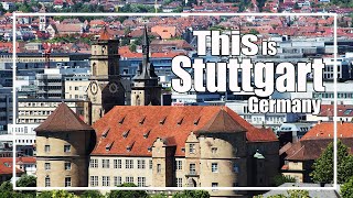 This is Stuttgart City Germany State of Baden Wurttemberg General tourism information [upl. by Wright796]