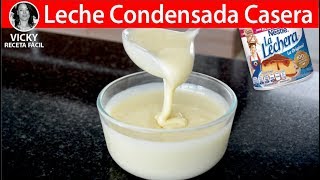 LECHE CONDENSADA CASERA Lechera  VickyRecetaFacil [upl. by Asiul620]