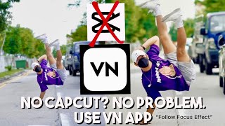 VN App  Follow Focus Dance Edit [upl. by Hindorff]