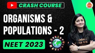 Organism and Population Class 12 PART  2  Biology Class 12 Chapter 13  NEET 2023  Ambika Mam [upl. by Weisbart830]