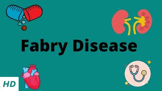 Fabry Disease Causes Signs and Symptoms Diagnosis and Treatment [upl. by Ahsined]