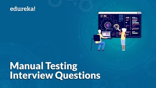 Top 50 Manual Testing Interview Questions  Software Testing Interview Preparation  Edureka [upl. by Adis612]