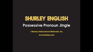 Shurley English Jingle 15  Possessive Pronoun Jingle [upl. by Bergmann]