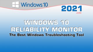 Reliability Monitor  The best Windows Troubleshooting Tool [upl. by Haskell]