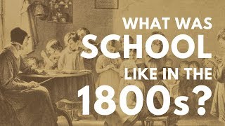 What was school like in the 1800s [upl. by Ginzburg]