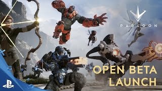 Paragon  Open Beta Launch Trailer [upl. by Nnylesor]