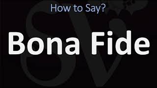 How to Pronounce Bona Fide CORRECTLY [upl. by Nedyah]