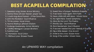 BEST ACAPELLA COMPILATION GOSPEL [upl. by Ahsitul96]