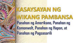 KASAYSAYAN NG WIKANG PAMBANSA Panahon ng Amerikano Komonwelt Hapon at Pagsasarili Baitang 11 [upl. by Mattias]