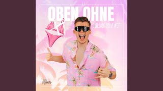 Oben ohne [upl. by Aurlie]