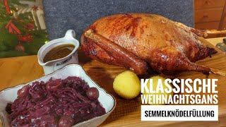 474 Klassische Weihnachtsgans mit Semmelknödelfüllung [upl. by Dympha989]