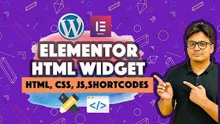 Elementor HTML widget  Add HTML CSS Javascript and shortcodes to WordPress website [upl. by Jobina]