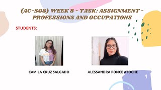 ACS08 Week 8  Task Assignment  Professions and Occupations [upl. by Apeed]