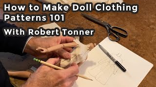 Doll Dress Pattern Making 101 with Robert Tonner  Virtual Doll Convention  Sewing Workshop [upl. by Rudelson133]