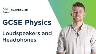 Loudspeakers and Headphones  91 GCSE Science Physics  OCR AQA Edexcel [upl. by Fried]