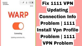 Fix 1111 vpn updating connection info problem  1111 install vpn profile problem  1111 vpn problem [upl. by Suoinuj583]