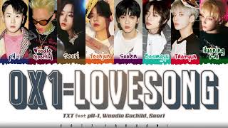 TXT  0X1LOVESONG Remix feat pH1 Woodie Gochild Seori Lyrics Color CodedHanRomEng [upl. by Perretta]