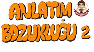 10dk da ANLATIM BOZUKLUĞU 2 [upl. by Sheaff]