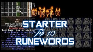 Top 10 Starter Runewords  Diablo 2 [upl. by Atiugram]