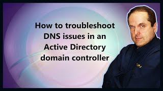 How to troubleshoot DNS issues in an Active Directory domain controller [upl. by Hadeehuat962]