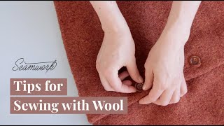 Tips for Sewing with Wool [upl. by Sucramrej]