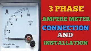 3 PHASE AMMETER CONNECTION AND INSTALLATION [upl. by Lancaster]