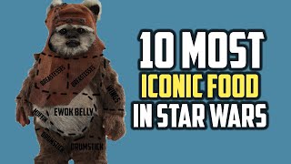 10 Iconic Foods in Star Wars Galaxy [upl. by Deaner]