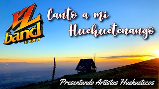 CANTO A MI HUEHUETENANGO  XL Band Ft Artistas Huehuetecos [upl. by Lilybel]