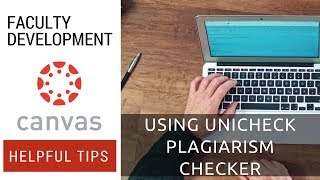 Using Unicheck Plagiarism Checker in Canvas [upl. by Krishnah]