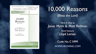 10000 Reasons Bless the Lord  arr Lloyd Larson [upl. by Lrae496]