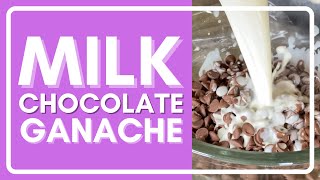 How To Make Milk Chocolate Ganache [upl. by Gleich]