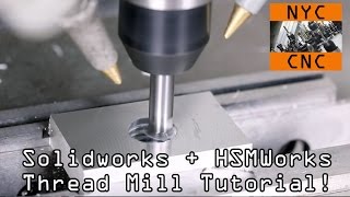 HSMWorks Thread Milling Tutorial [upl. by Cornelia]