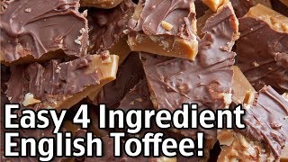 4 Ingredient Homemade English Toffee  Easy Christmas Candy Recipe [upl. by Almeda860]