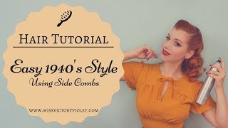 Easy 1940s Hairstyle Using Side Combs  VINTAGE HAIR TUTORIAL [upl. by Annayehc]