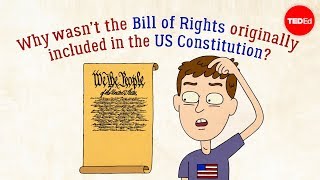 Why wasn’t the Bill of Rights originally in the US Constitution  James Coll [upl. by Nona]