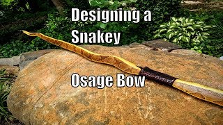 Designing a Snakey Osage Bow [upl. by Swart]