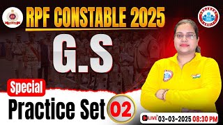 RPF Constable GS Classes 2025  RPF Constable GS Practice Set 02  RPF GKGS MCQs By Parul Maam [upl. by Sesilu]