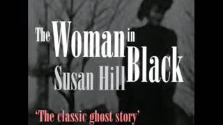 The Woman in Black by Susan Hill [upl. by Rellek]