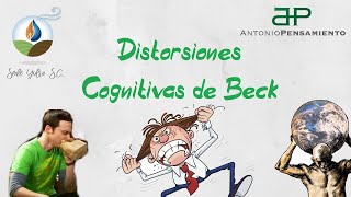 Las 12 Distorsiones Cognitivas de Beck [upl. by Hilarius]