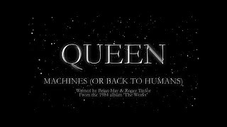 Queen  Machines Or Back To Humans Official Lyric Video [upl. by Ehsiom]