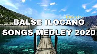 BALSE ILOCANO SONGS MEDLEY 2020  BALSE ABALAYAN ILOCANO MEDLEY [upl. by Pickford]