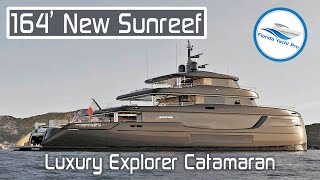 164 Sunreef NEW Luxury Explorer Catamaran Overview  V2 [upl. by Caressa]