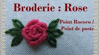 Broderie  🌹 Rose 🌱 Point Rococo  Point de Poste facile [upl. by Lole315]