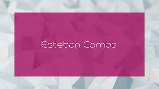 Esteban Combs  appearance [upl. by Sheng]